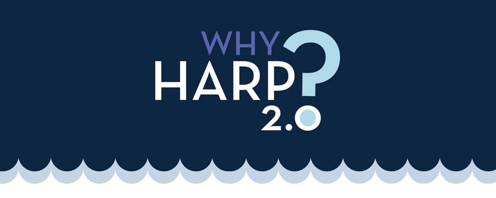 Why HARP 2.0? with waves