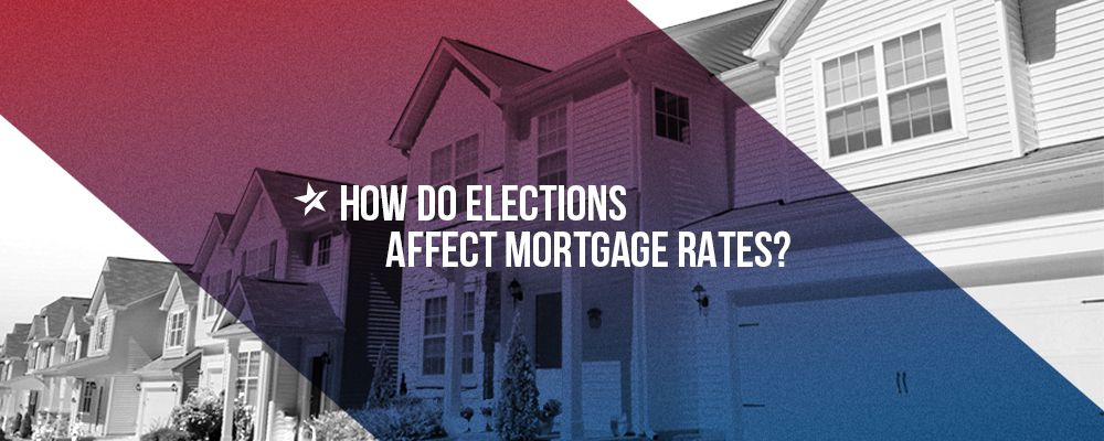 Elections and Mortgage Rates