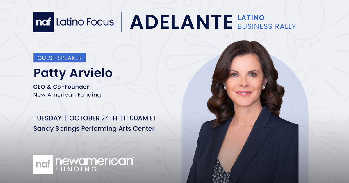 New American Funding Co Founder CEO Patty Arvielo To Keynote At New american funding co founder ceo patty arvielo to keynote at